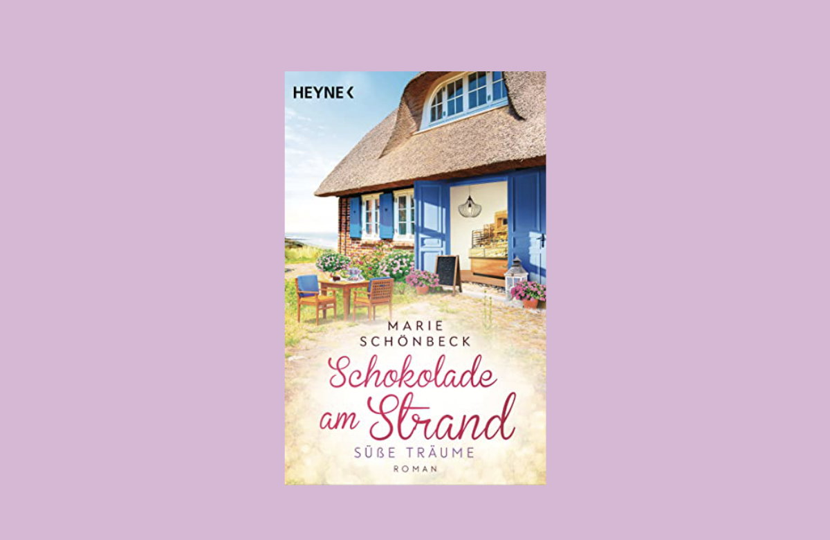 Buchcover "Schokolade am Strand - Süße Träume" von Marie Schönbeck.