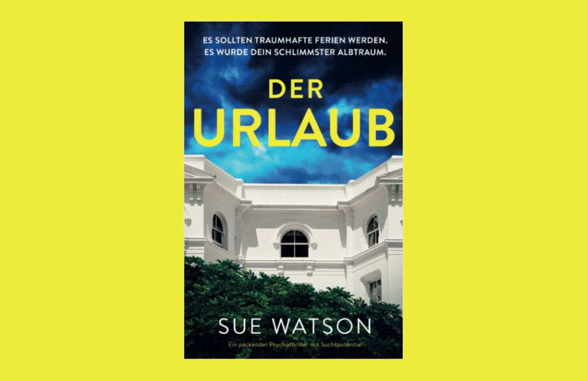 Buchcover "Der Urlaub" von Sue Watson
