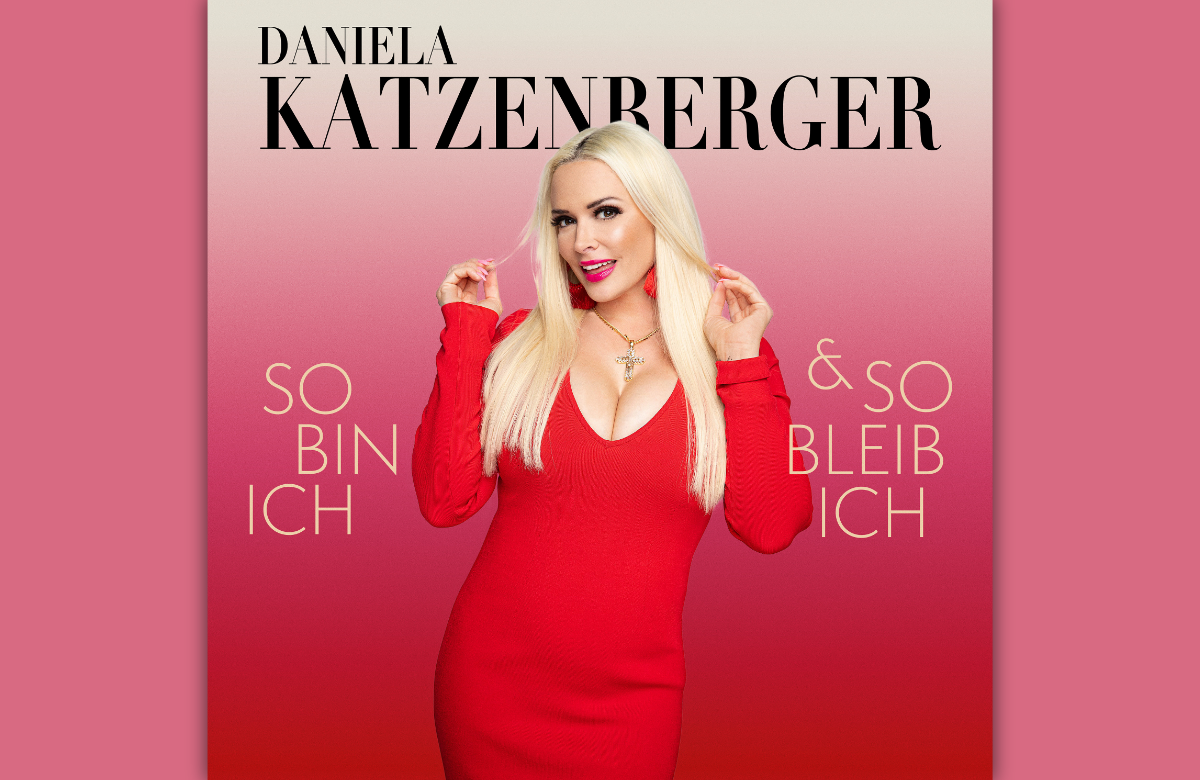 Daniela Katzenberger mit der Single "So bin ich und so bleib ich"
